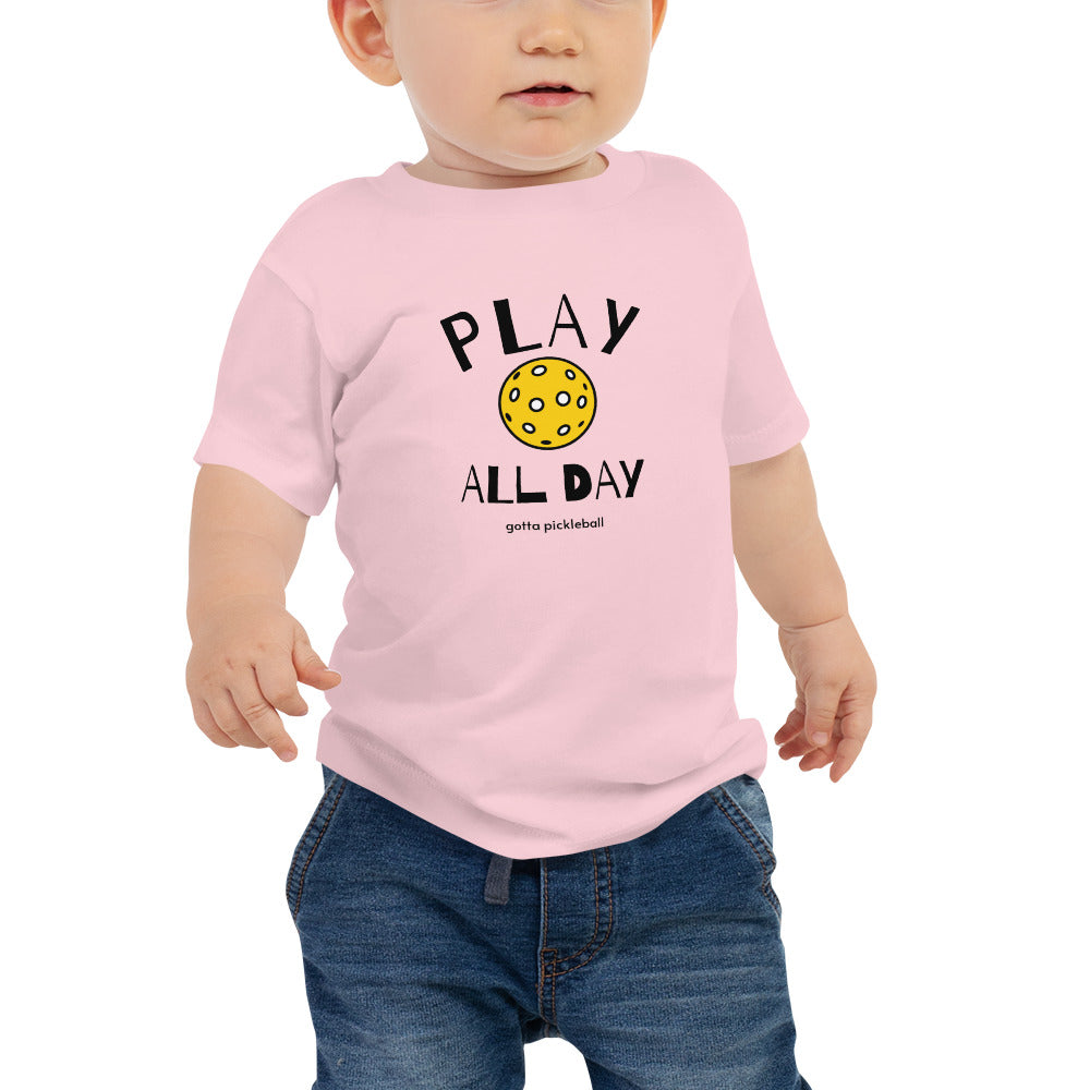 Baby T-Shirt Cotton: Play All Day with Pickleball (more colors)