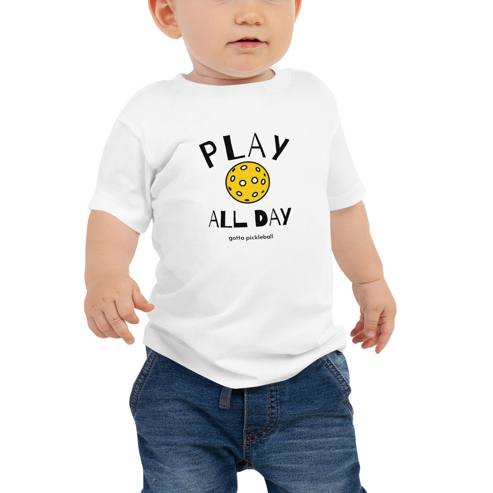 Baby T-Shirt Cotton: Play All Day with Pickleball (more colors)