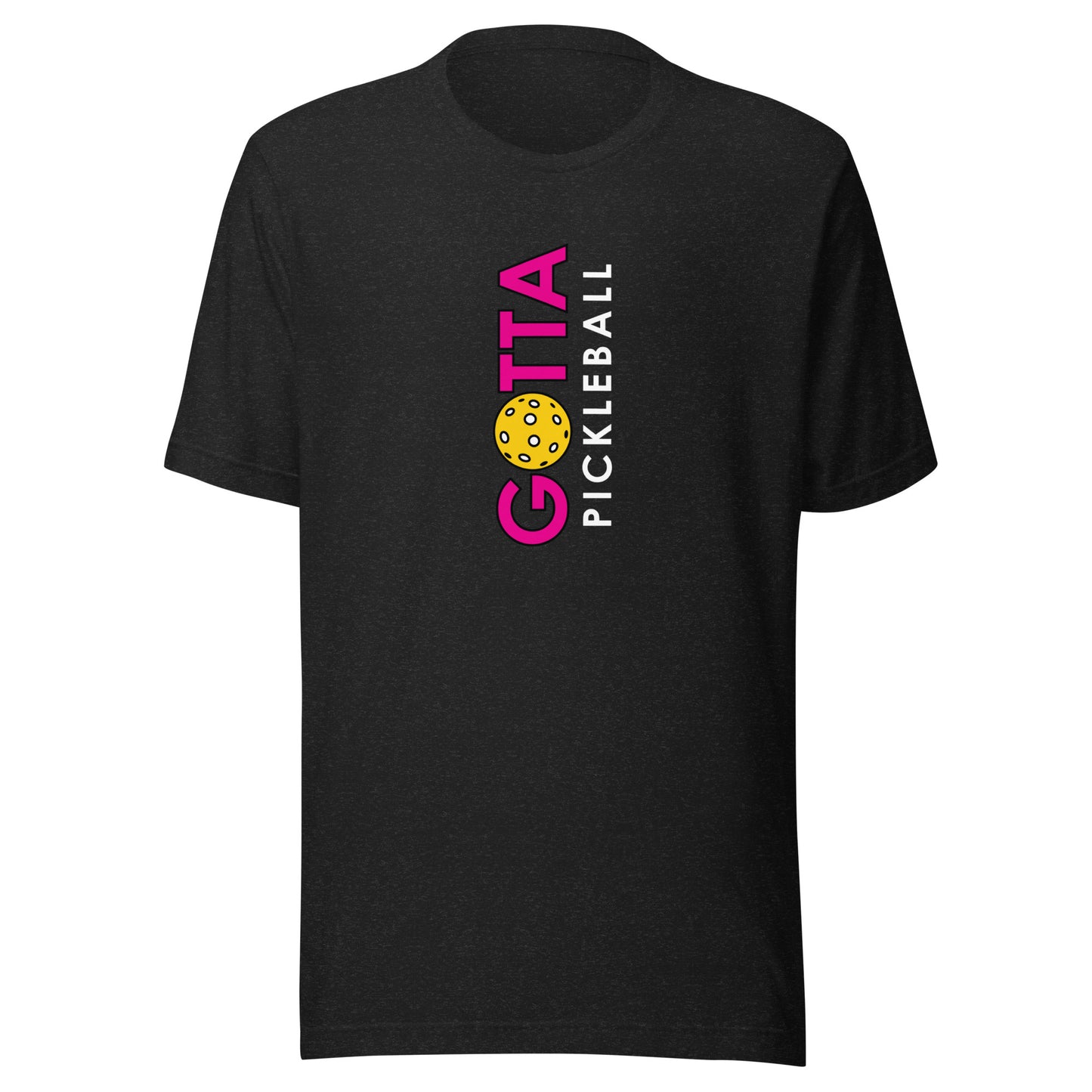 Classic T-Shirt: GOTTA PICKLEBALL VERTICAL DEEP PINK (more colors)