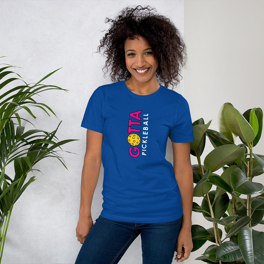 Classic T-Shirt: GOTTA PICKLEBALL VERTICAL DEEP PINK (more colors)