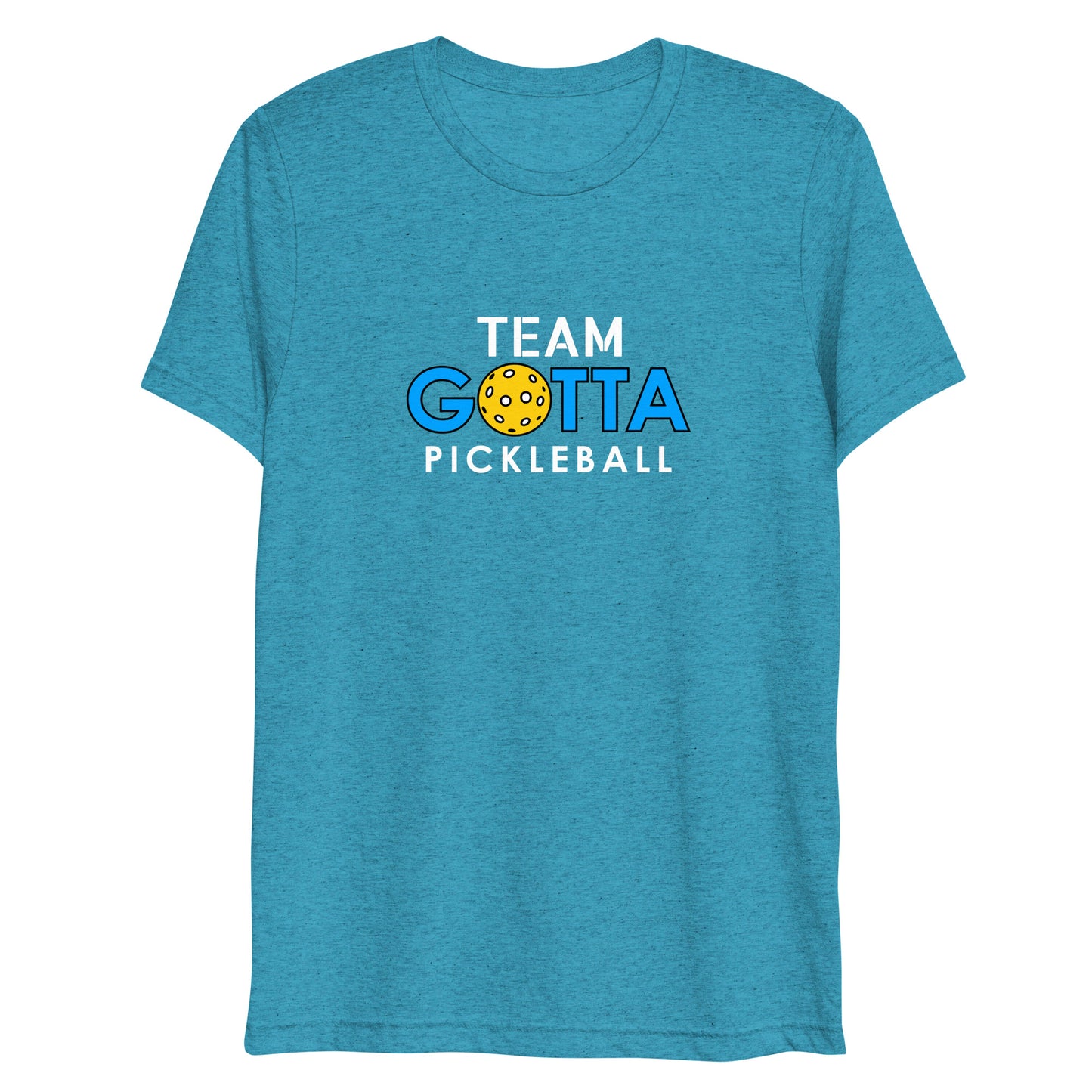 T-shirt TRI-BLEND: TEAM GOTTA PICKLEBALL (more colors)