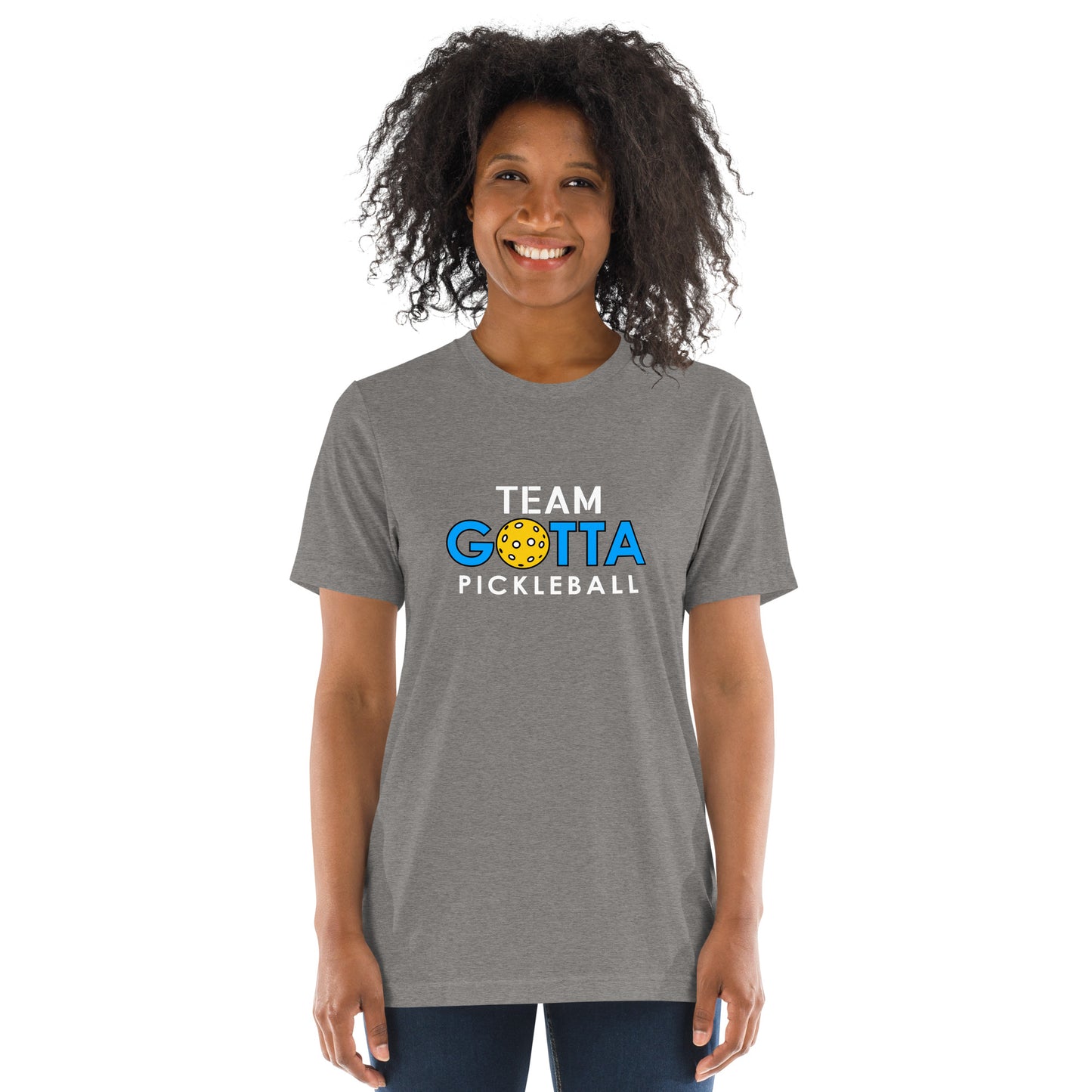 T-shirt TRI-BLEND: TEAM GOTTA PICKLEBALL (more colors)