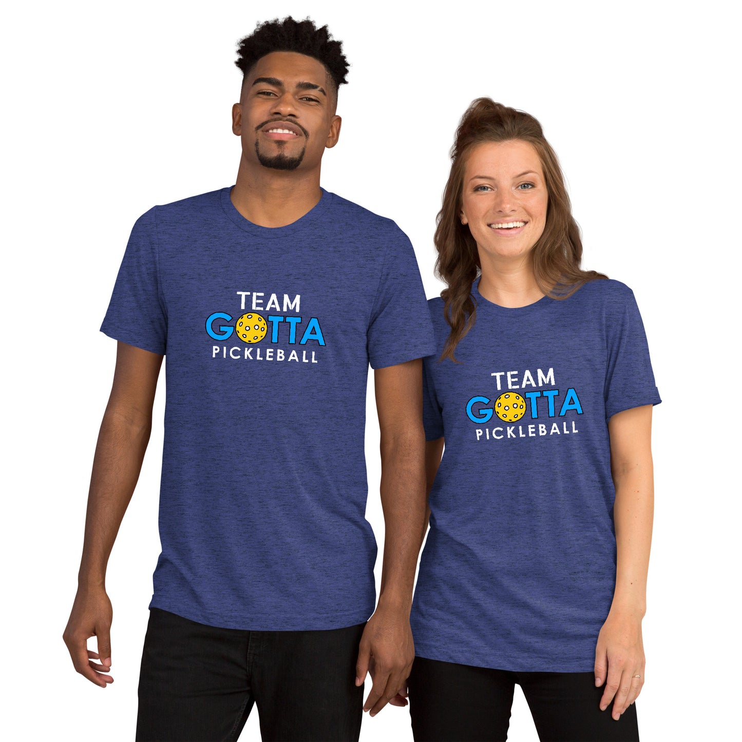 T-shirt TRI-BLEND: TEAM GOTTA PICKLEBALL (more colors)
