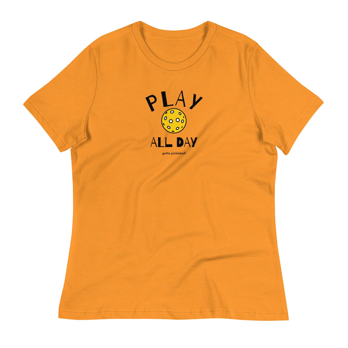 Women's Relaxed T-Shirt: Play All Day with Pickleball (more colors)