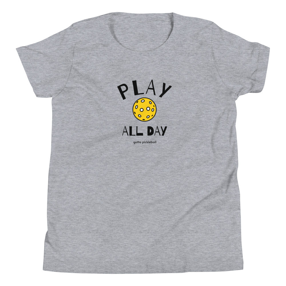 Youth T-Shirt: Play All Day with Pickleball (more colors)