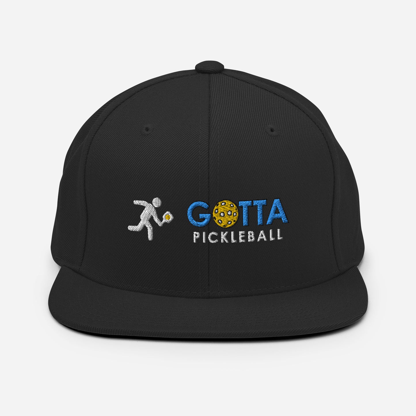 Snapback Hat: Embroidered Pickleball Player Gotta Pickleball (more colors)