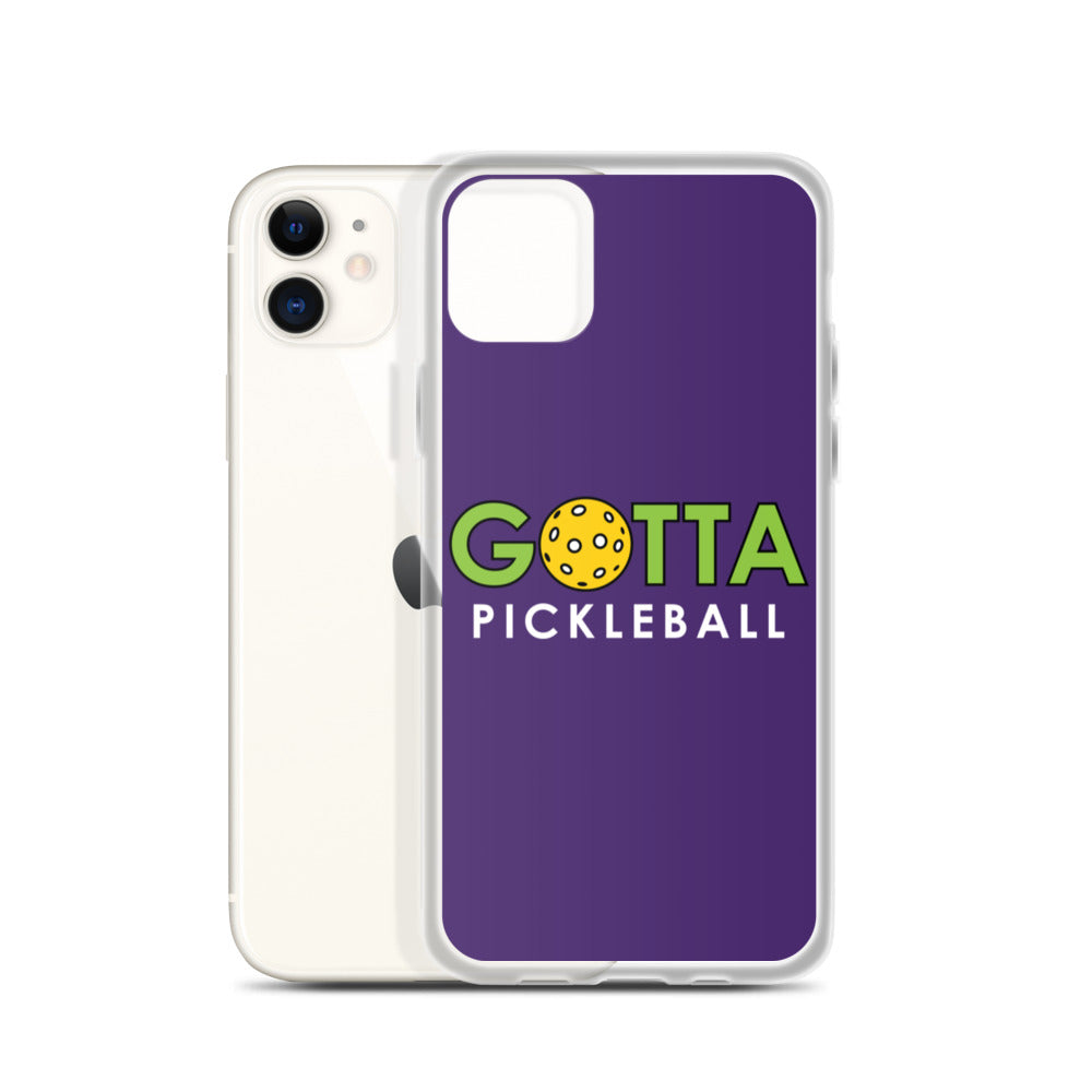 iPhone Case: GOTTA PICKLEBALL PURPLE