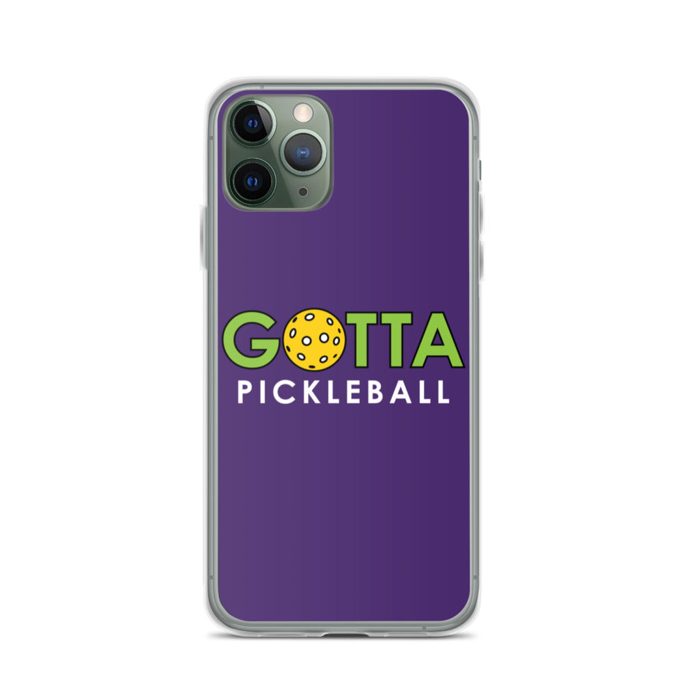 iPhone Case: GOTTA PICKLEBALL PURPLE