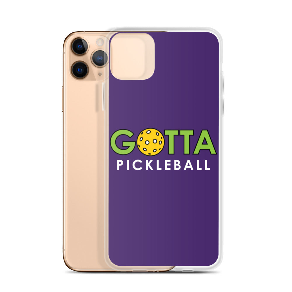 iPhone Case: GOTTA PICKLEBALL PURPLE