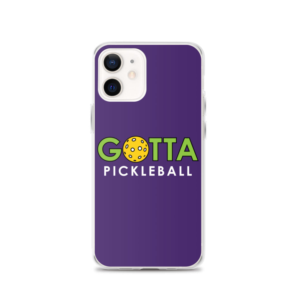 iPhone Case: GOTTA PICKLEBALL PURPLE
