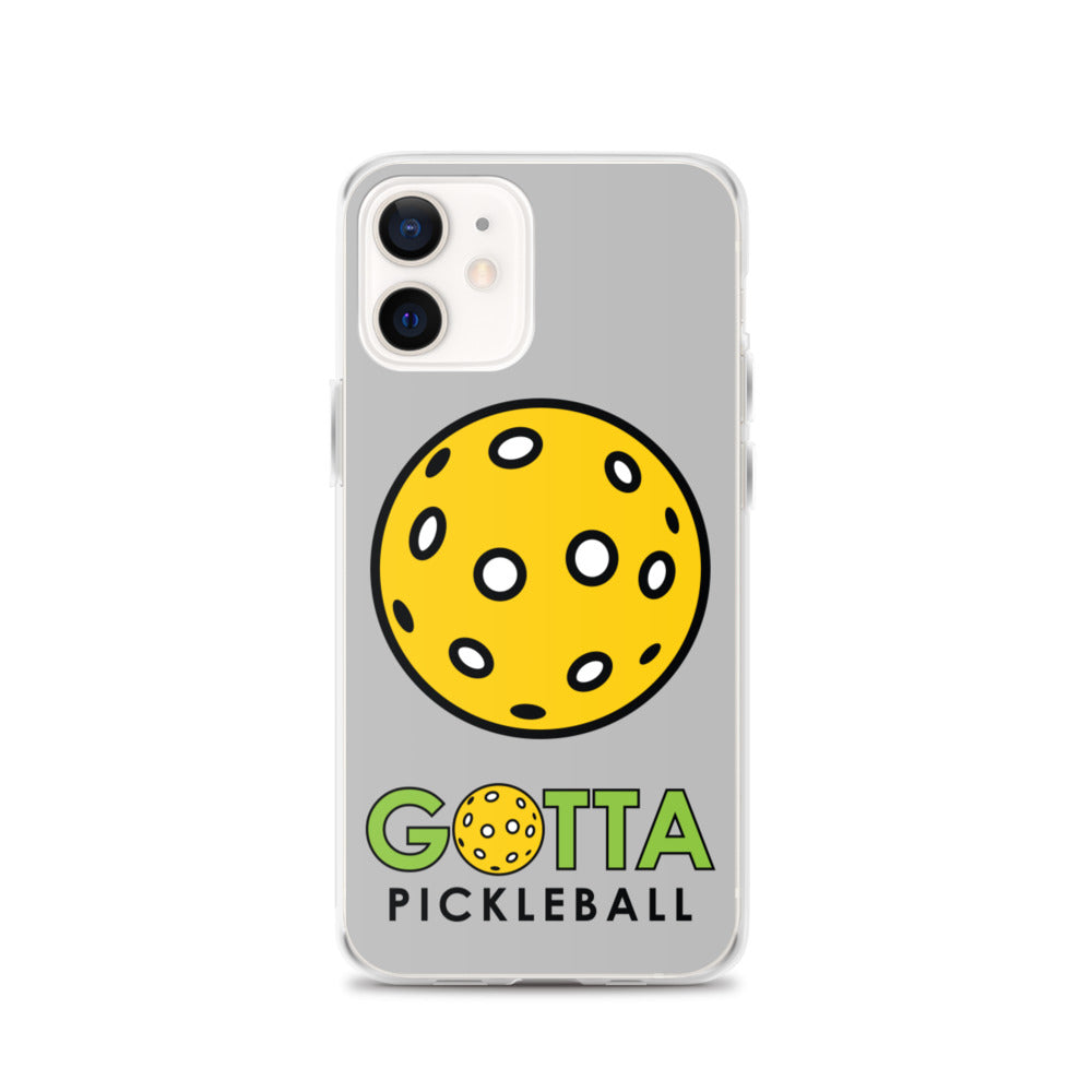 iPhone Case GOTTA PICKLEBALL SILVER