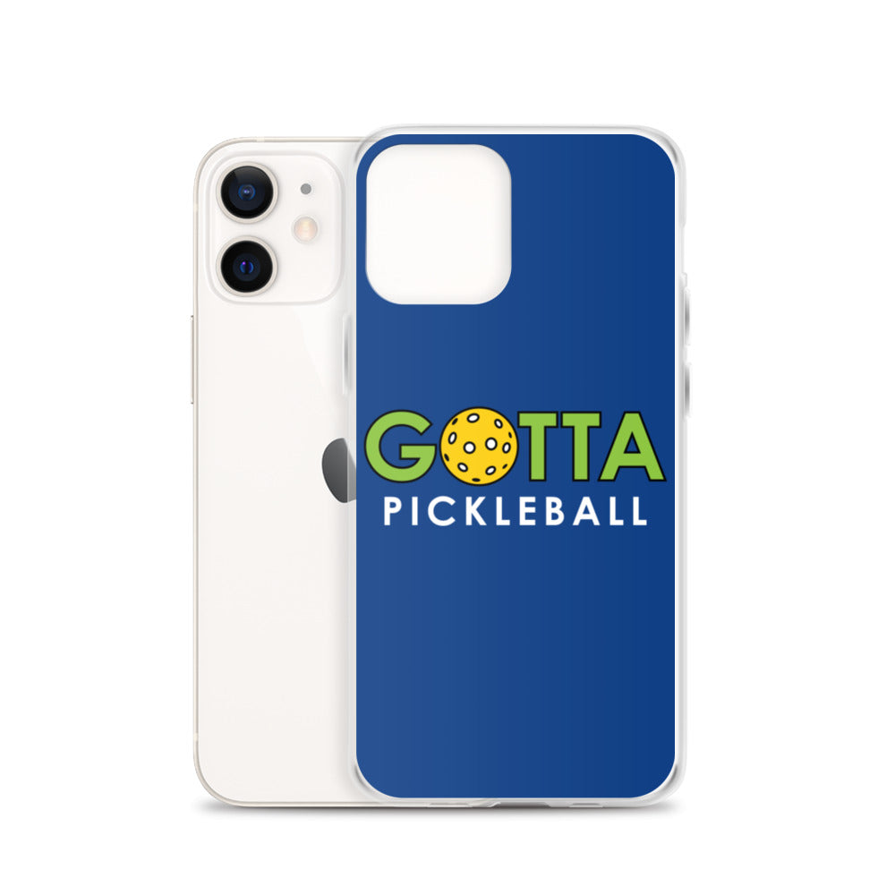 iPhone Case: GOTTA PICKLEBALL DARK CERULEAN
