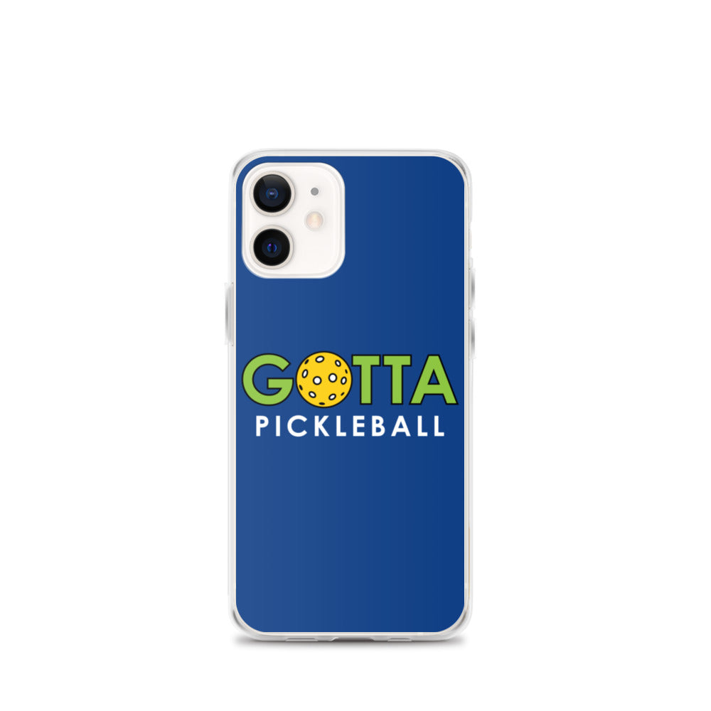 iPhone Case: GOTTA PICKLEBALL DARK CERULEAN