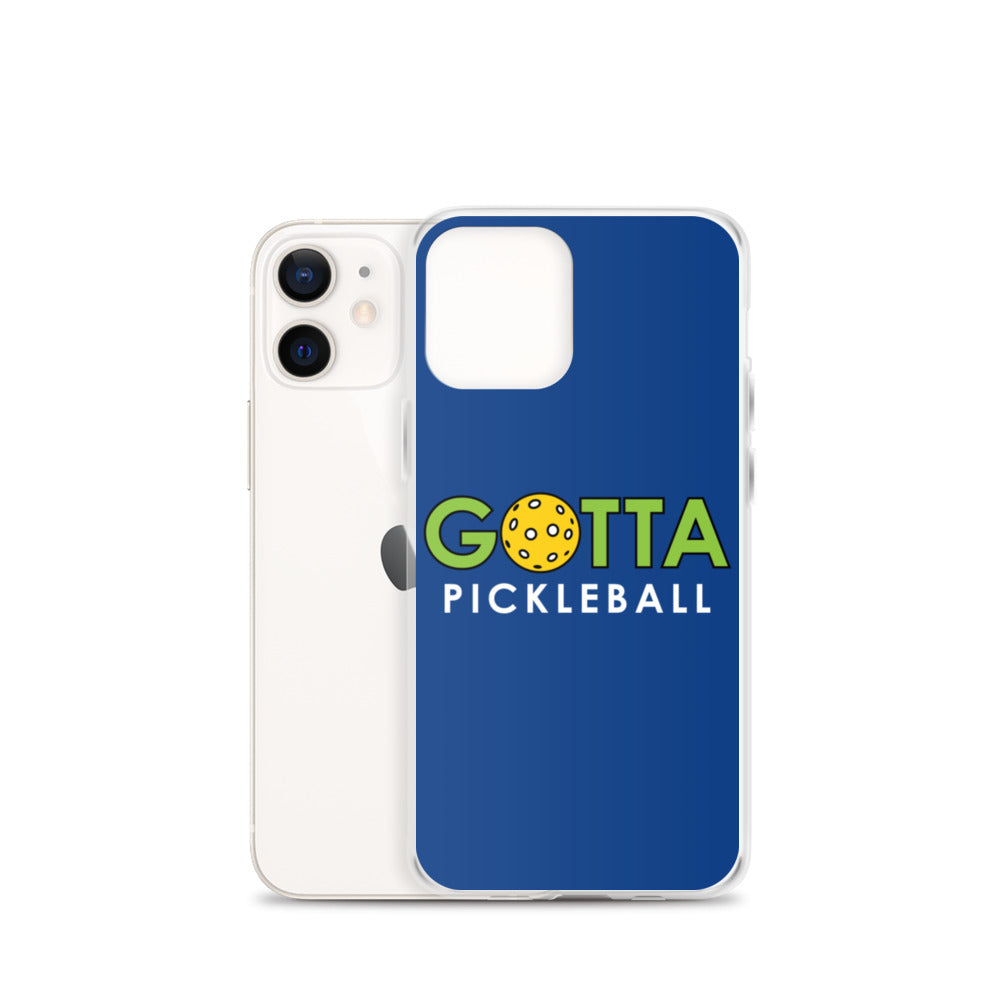 iPhone Case: GOTTA PICKLEBALL DARK CERULEAN