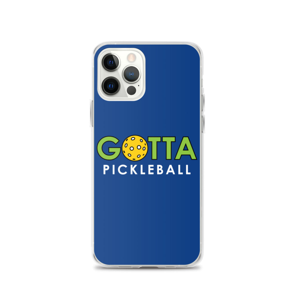 iPhone Case: GOTTA PICKLEBALL DARK CERULEAN