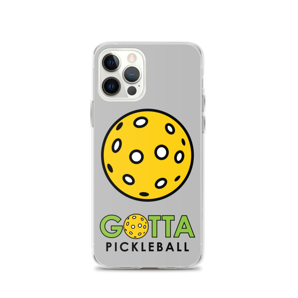 iPhone Case GOTTA PICKLEBALL SILVER