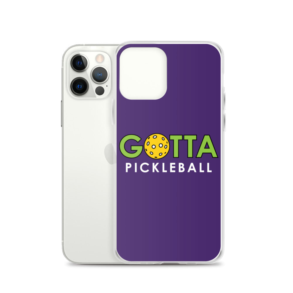 iPhone Case: GOTTA PICKLEBALL PURPLE