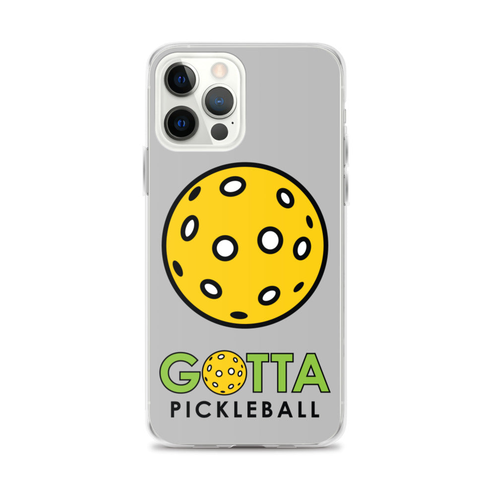 iPhone Case GOTTA PICKLEBALL SILVER