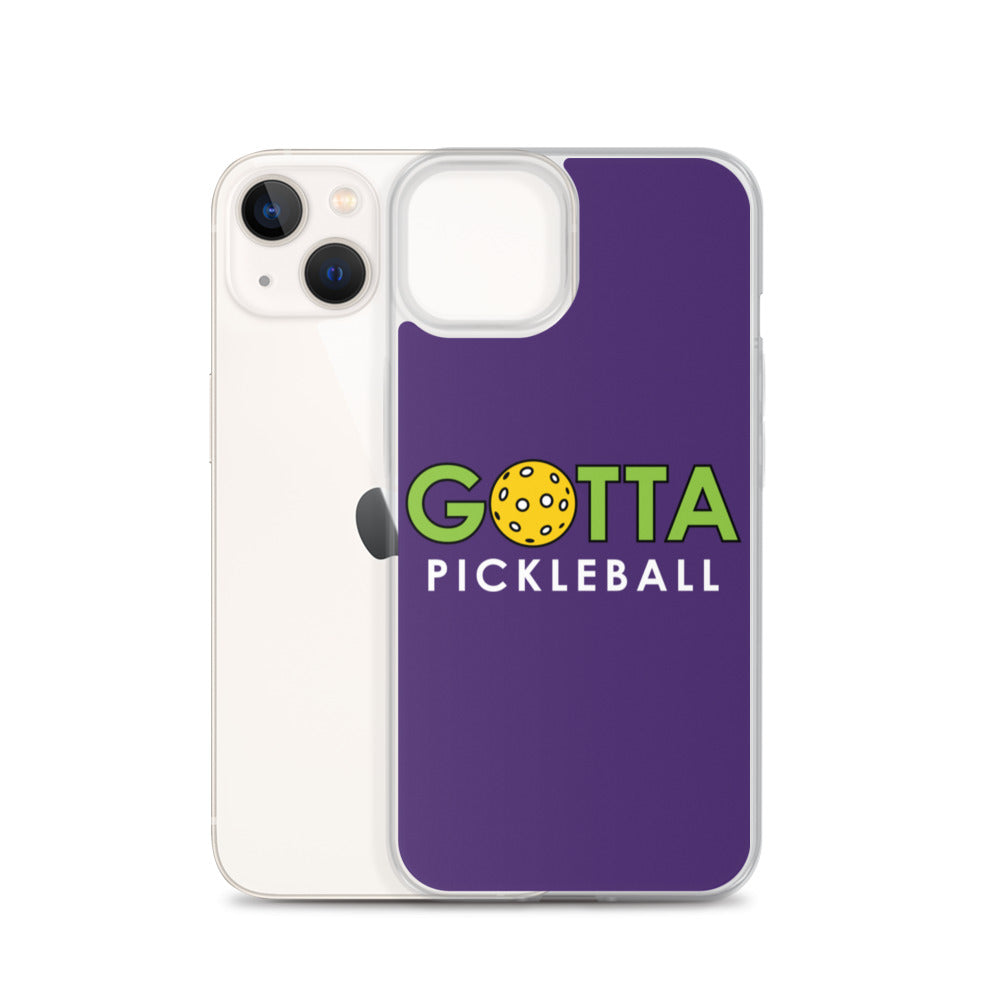 iPhone Case: GOTTA PICKLEBALL PURPLE