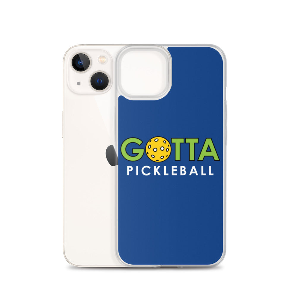 iPhone Case: GOTTA PICKLEBALL DARK CERULEAN