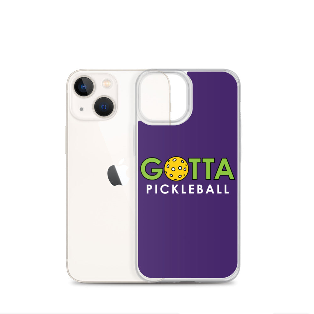 iPhone Case: GOTTA PICKLEBALL PURPLE