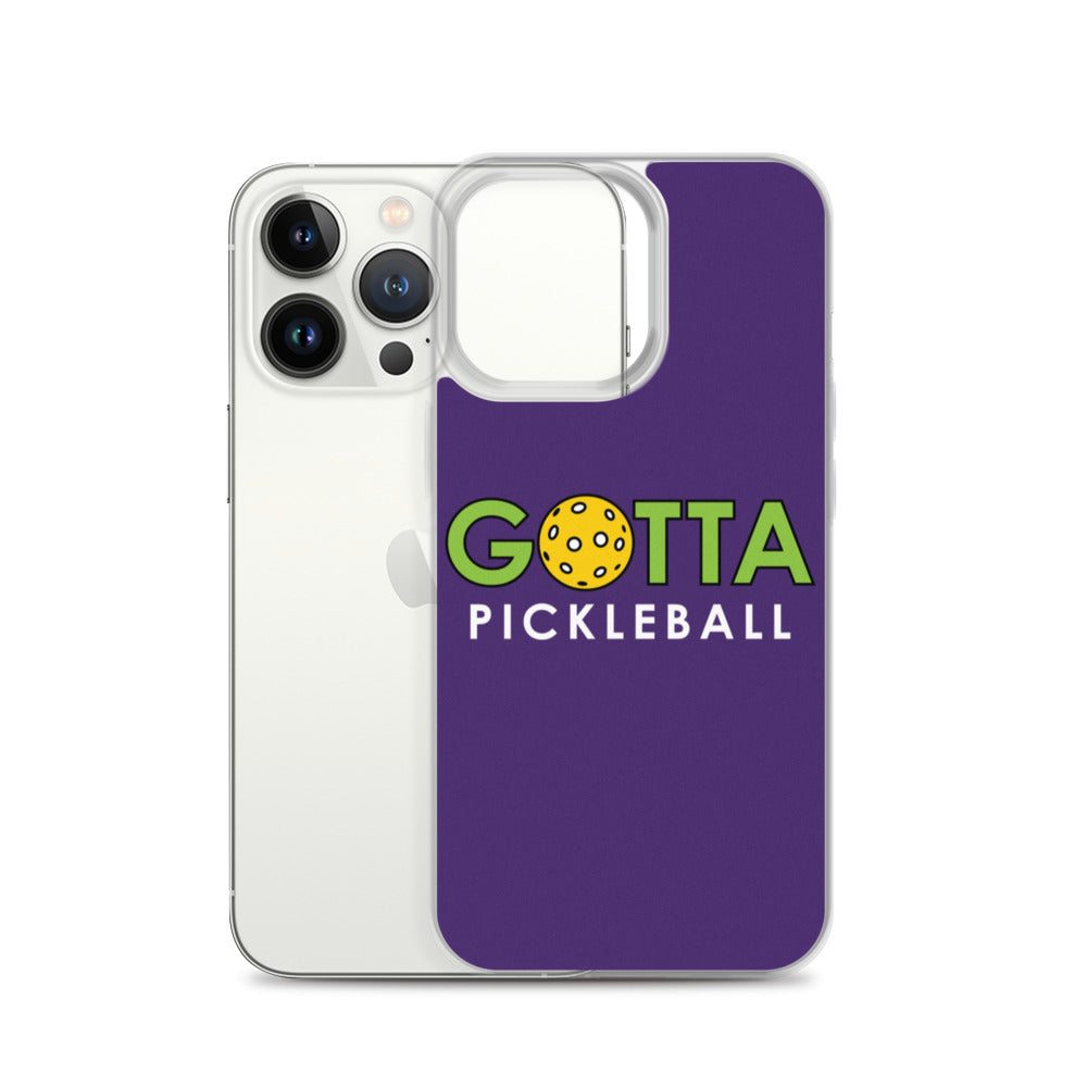 iPhone Case: GOTTA PICKLEBALL PURPLE