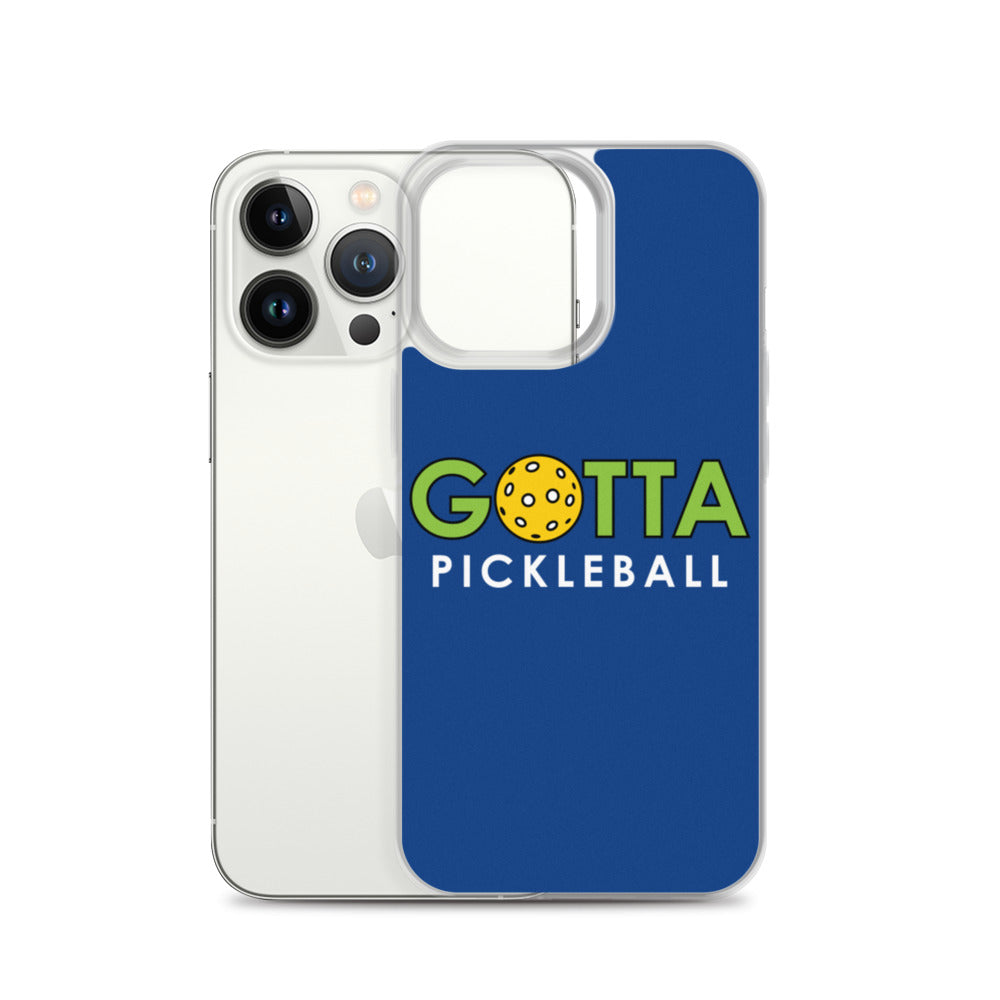 iPhone Case: GOTTA PICKLEBALL DARK CERULEAN