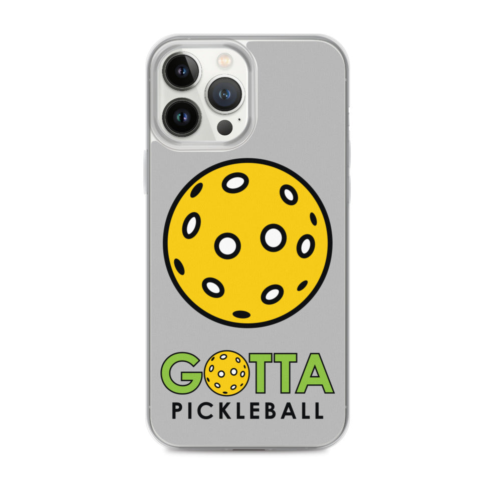 iPhone Case GOTTA PICKLEBALL SILVER