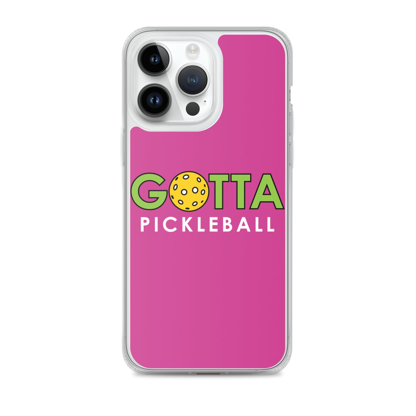 iPhone Case: GOTTA PICKLEBALL DEEP CERISE