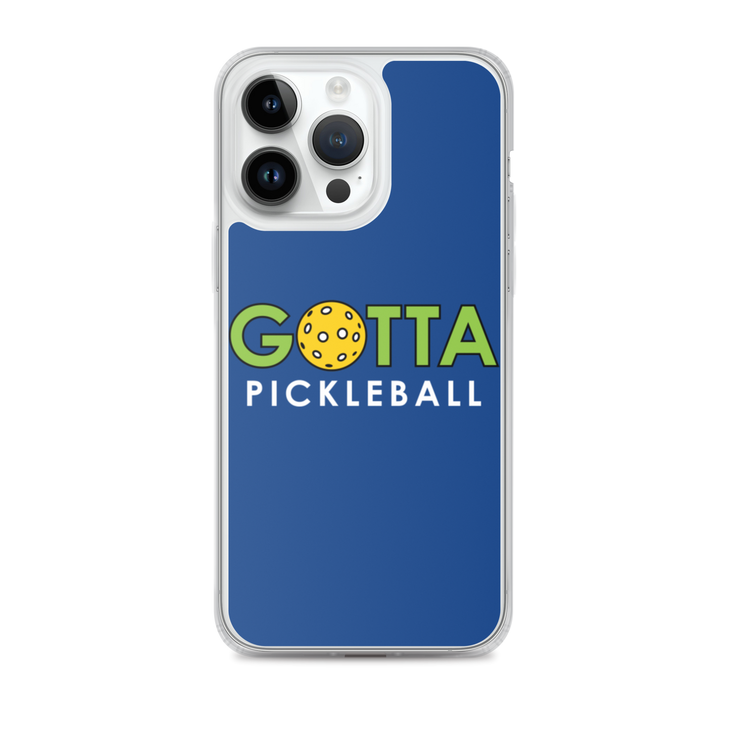 iPhone Case: GOTTA PICKLEBALL DARK CERULEAN
