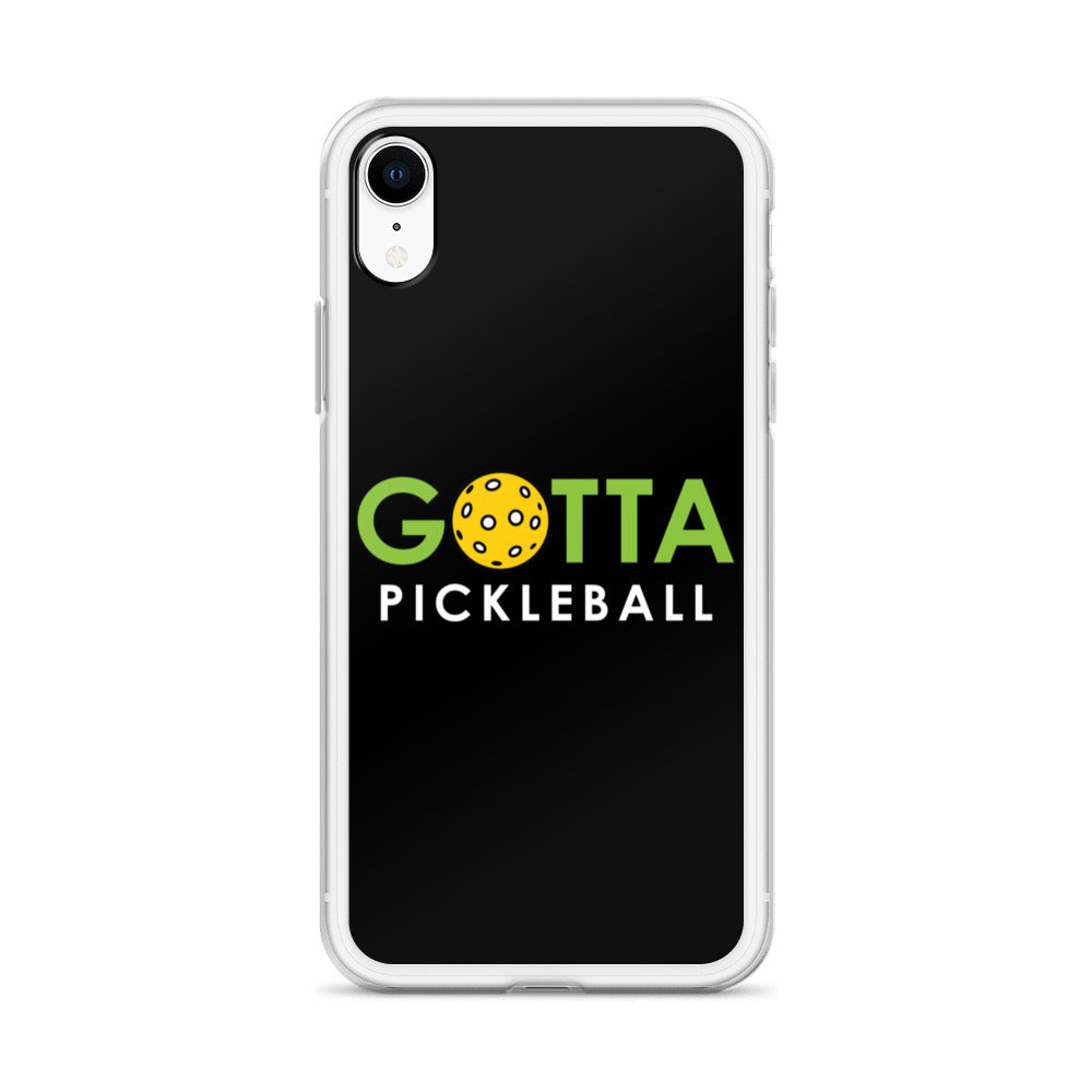 iPhone Case: GOTTA PICKLEBALL BLACK