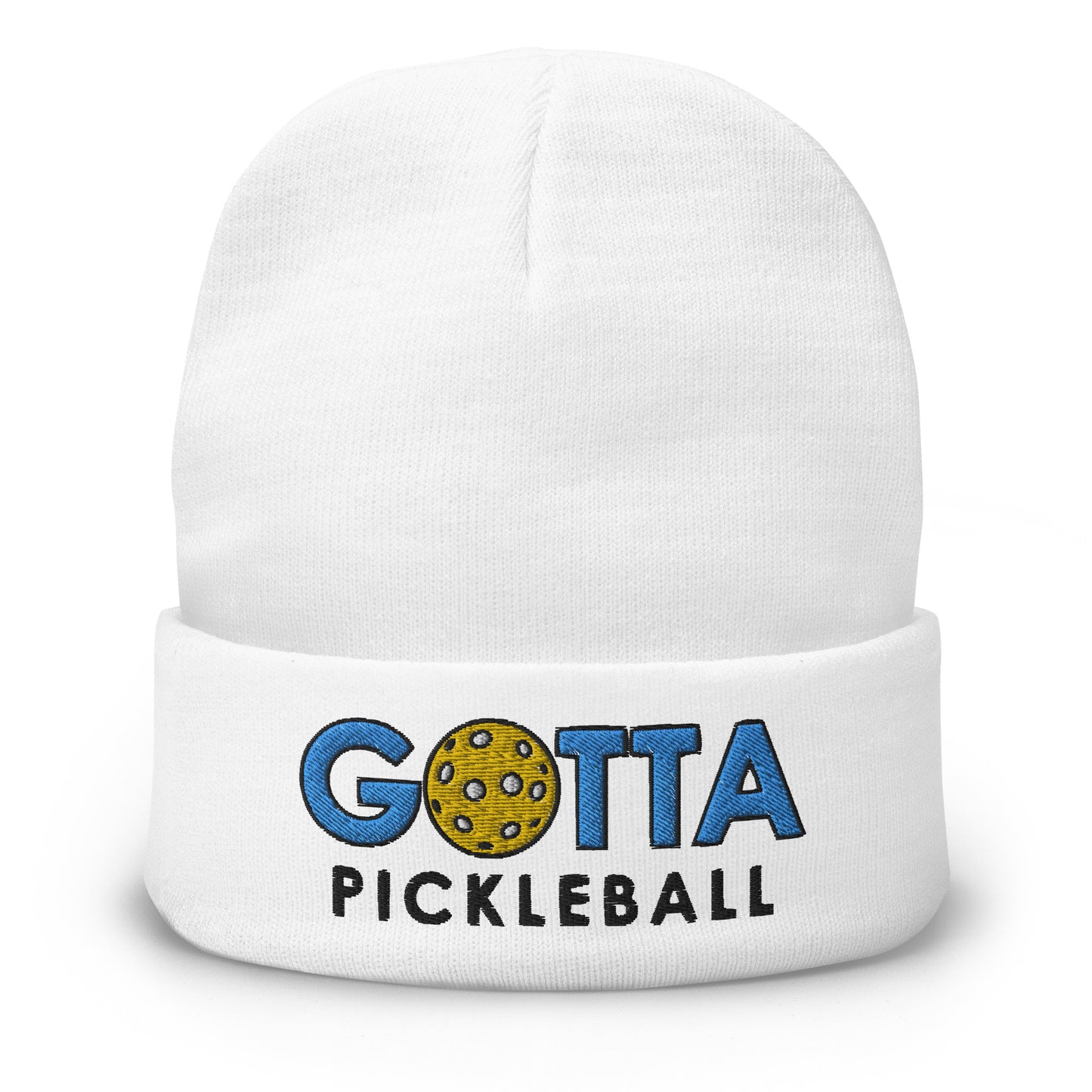 Pickleball Beanie: Embroidered Gotta Pickleball (more colors)