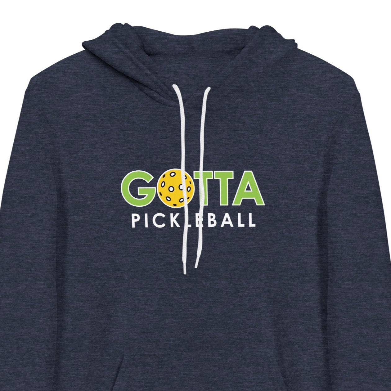 Unisex Hoodie Cotton/Fleece: GOTTA PICKLEBALL GREEN LOGO (more colors)