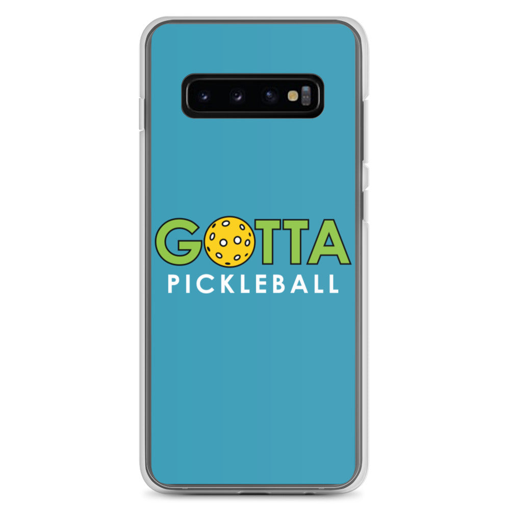 Samsung Case: GOTTA PICKLEBALL BLUE