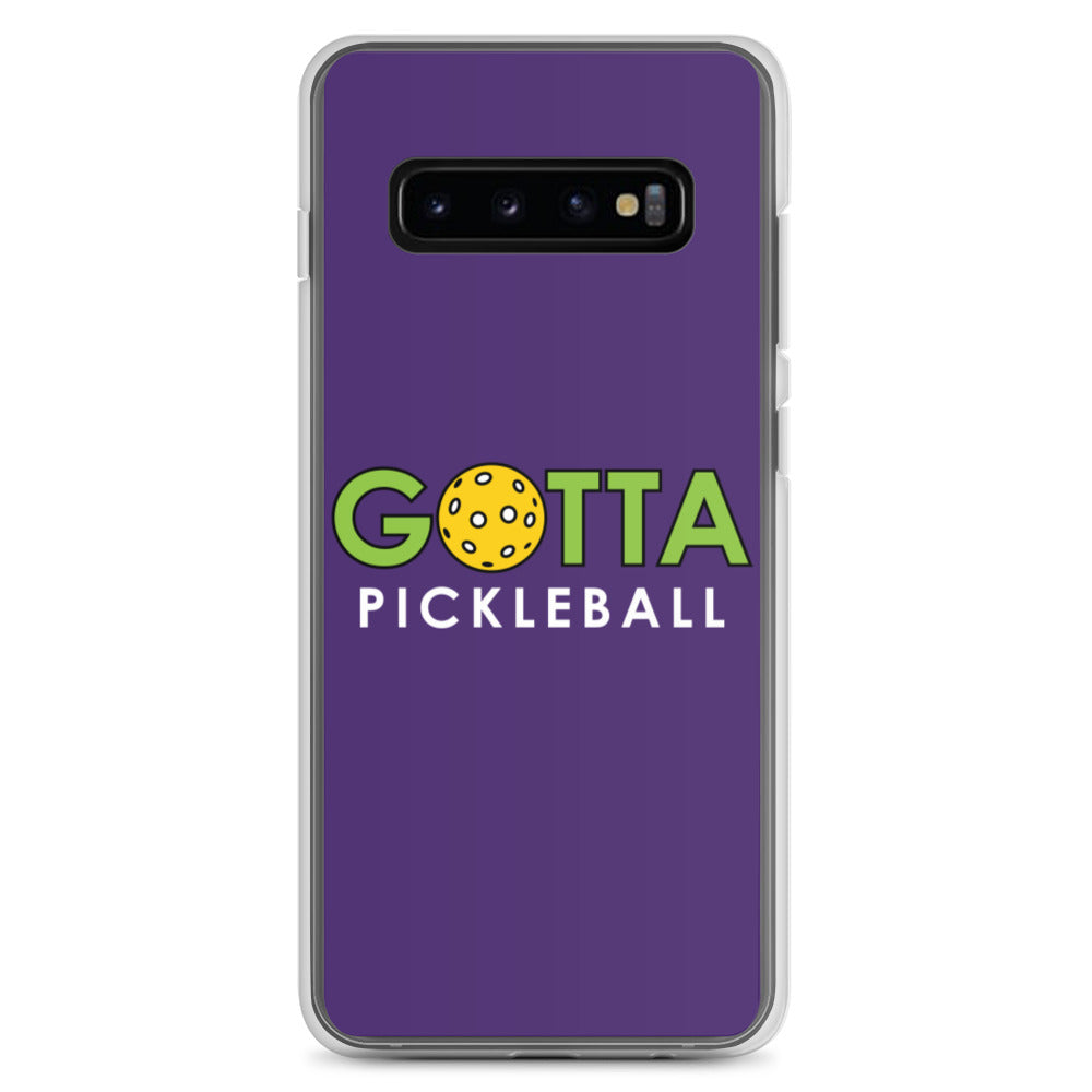 Samsung Case: GOTTA PICKLEBALL PURPLE