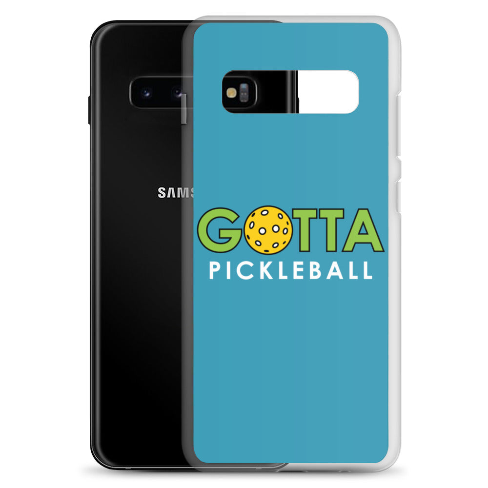 Samsung Case: GOTTA PICKLEBALL BLUE