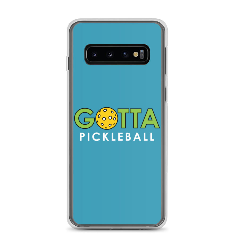 Samsung Case: GOTTA PICKLEBALL BLUE