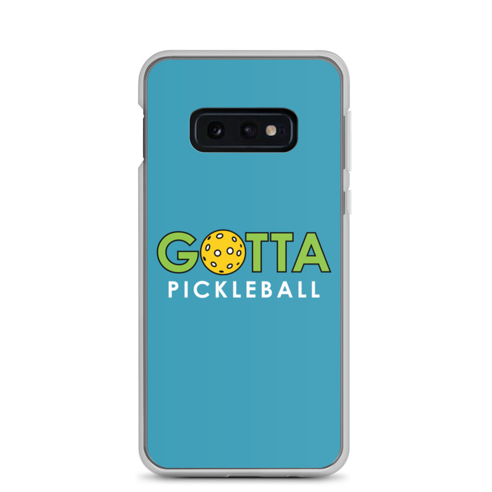 Samsung Case: GOTTA PICKLEBALL BLUE