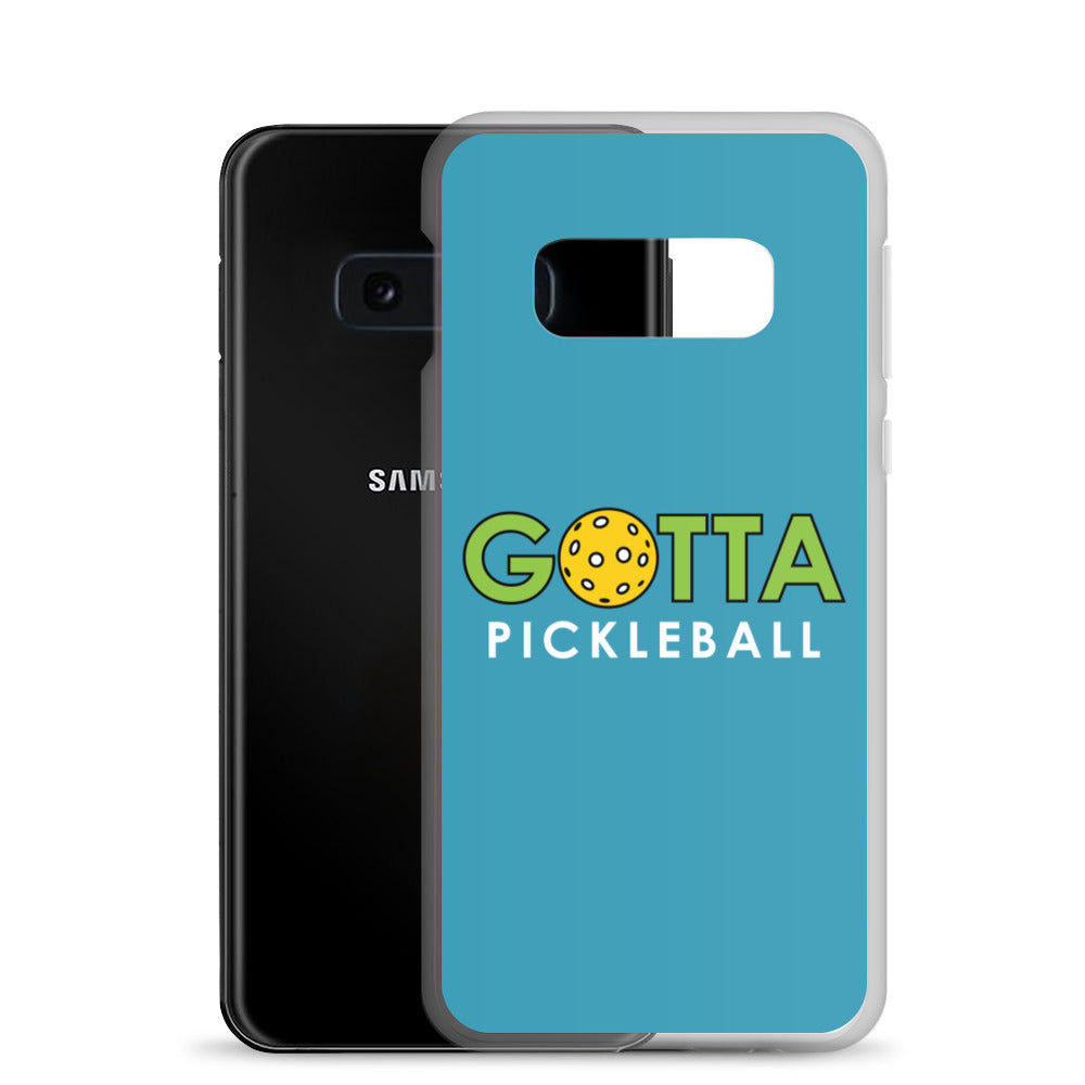 Samsung Case: GOTTA PICKLEBALL BLUE