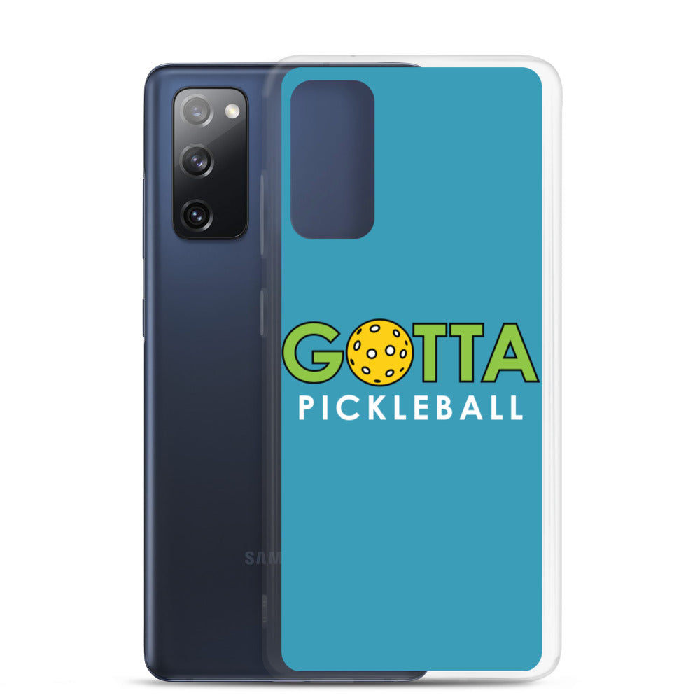 Samsung Case: GOTTA PICKLEBALL BLUE
