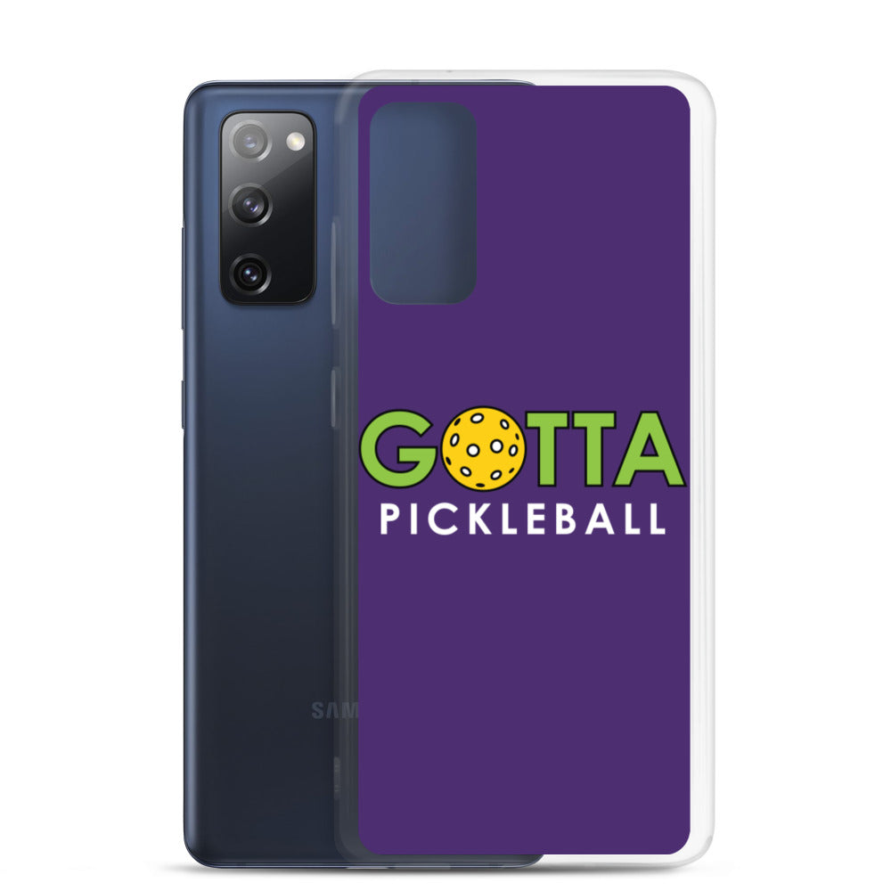 Samsung Case: GOTTA PICKLEBALL PURPLE