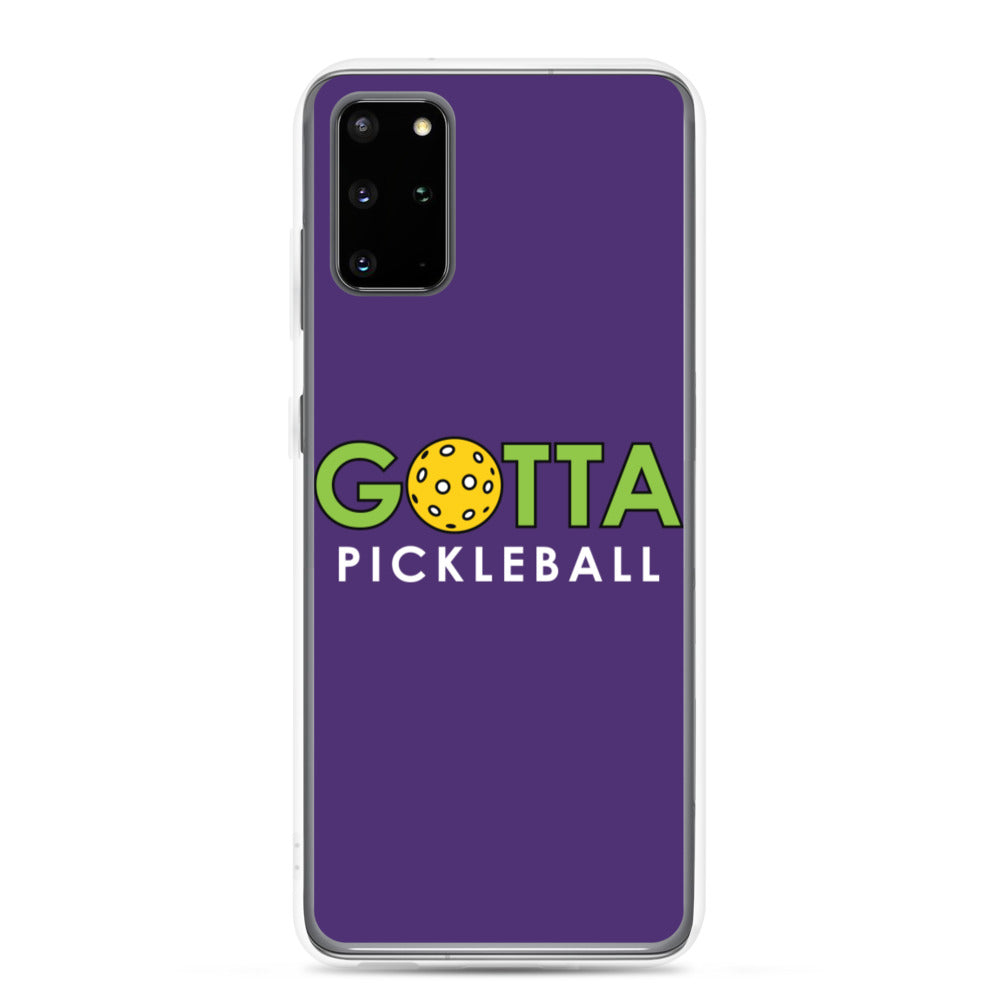Samsung Case: GOTTA PICKLEBALL PURPLE