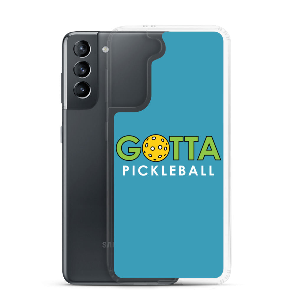 Samsung Case: GOTTA PICKLEBALL BLUE