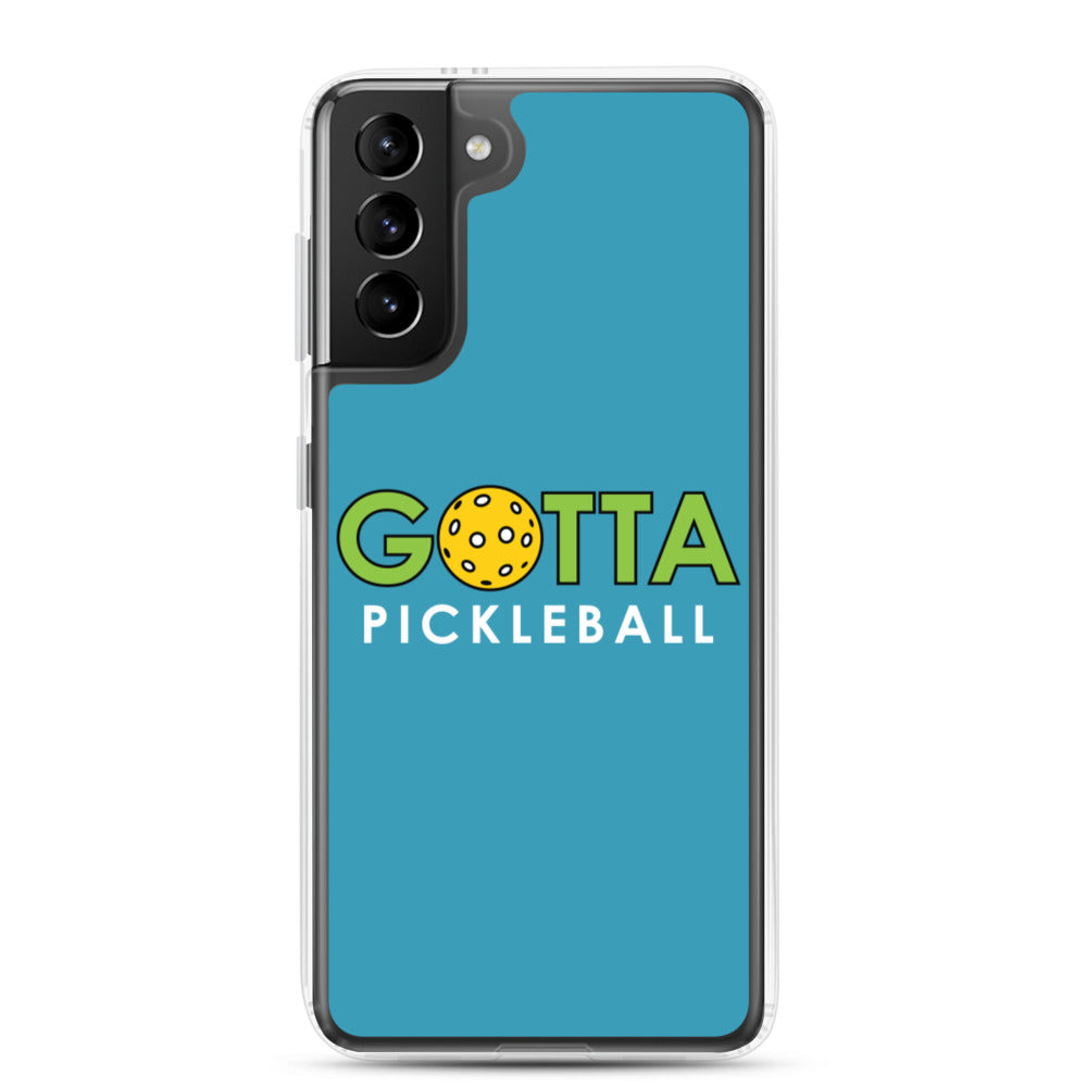 Samsung Case: GOTTA PICKLEBALL BLUE
