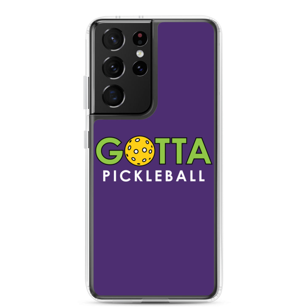 Samsung Case: GOTTA PICKLEBALL PURPLE