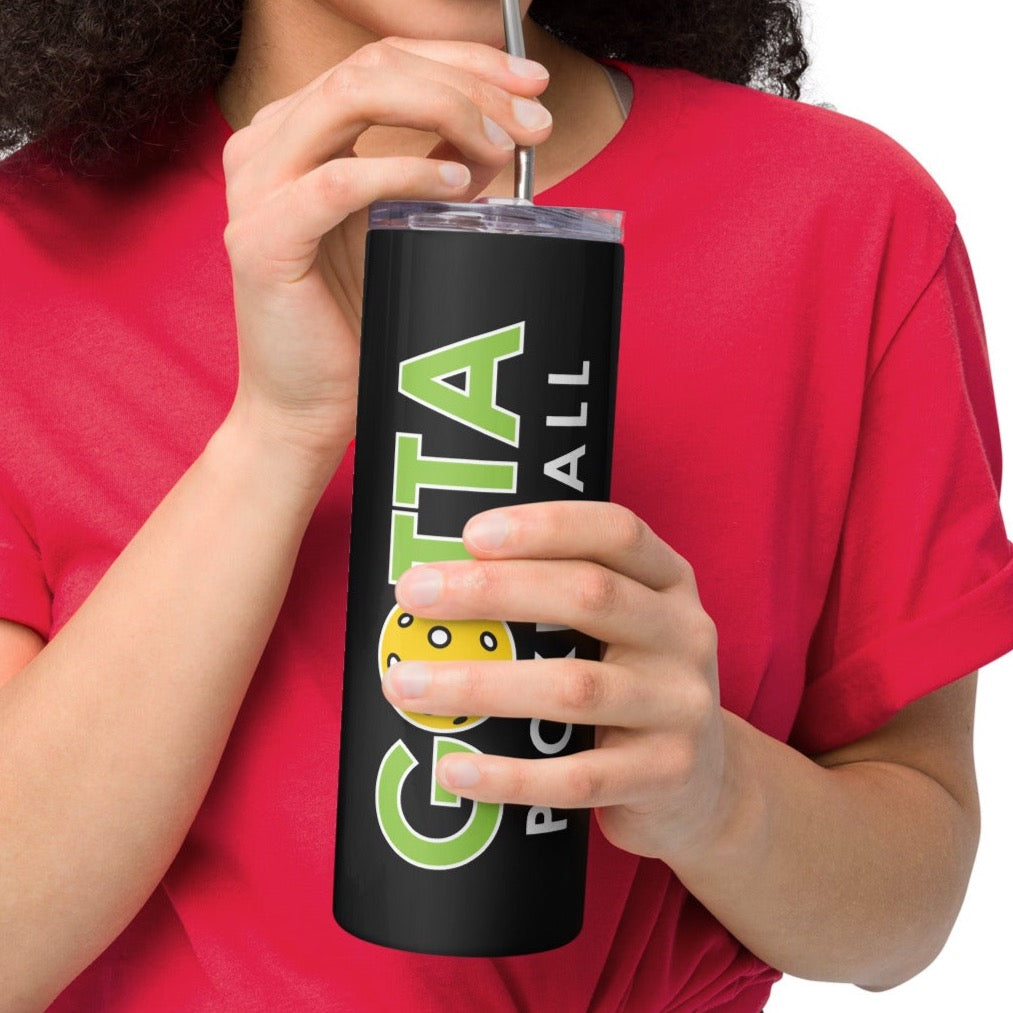 Stainless Steel Tumbler: Gotta Pickleball Green Logo Black