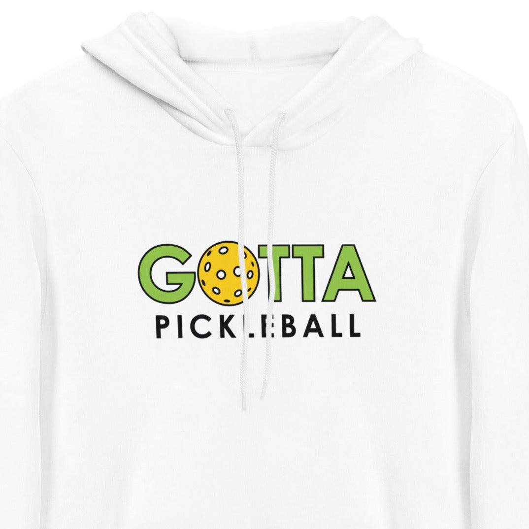 Unisex Hoodie Cotton/Fleece: GOTTA PICKLEBALL White