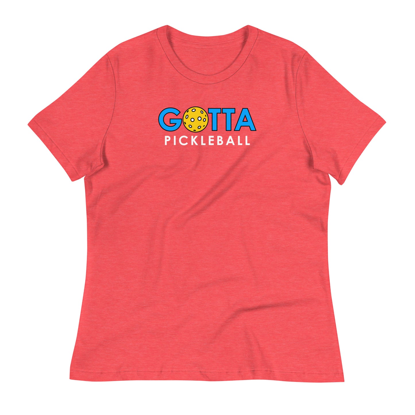 Women's T-Shirt Relaxed: Gotta PIckleball Blue Logo (more colors)