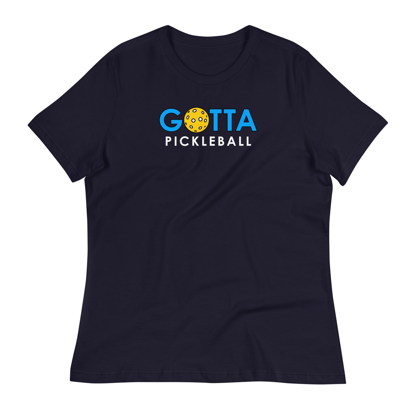 Women's T-Shirt Relaxed: Gotta PIckleball Blue Logo (more colors)