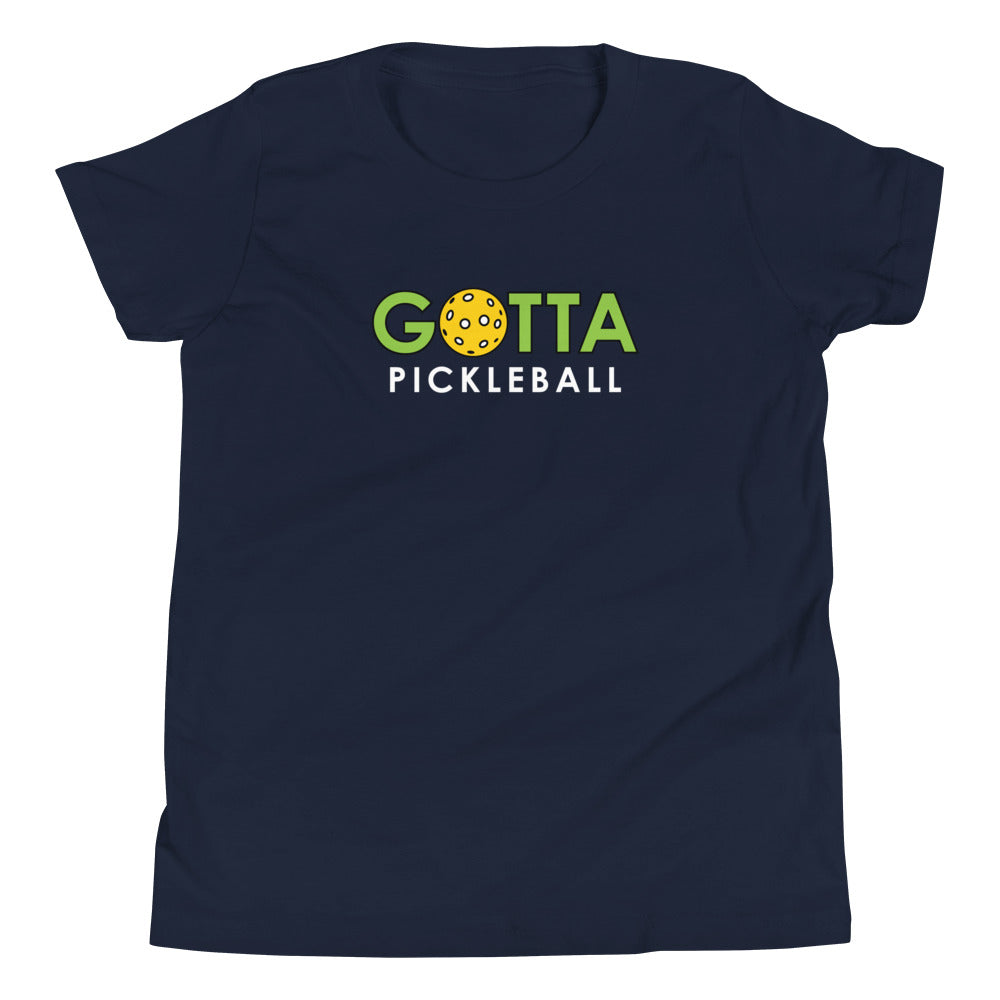 Youth T-Shirt COTTON/POLY: GOTTA PICKLEBALL (more colors)